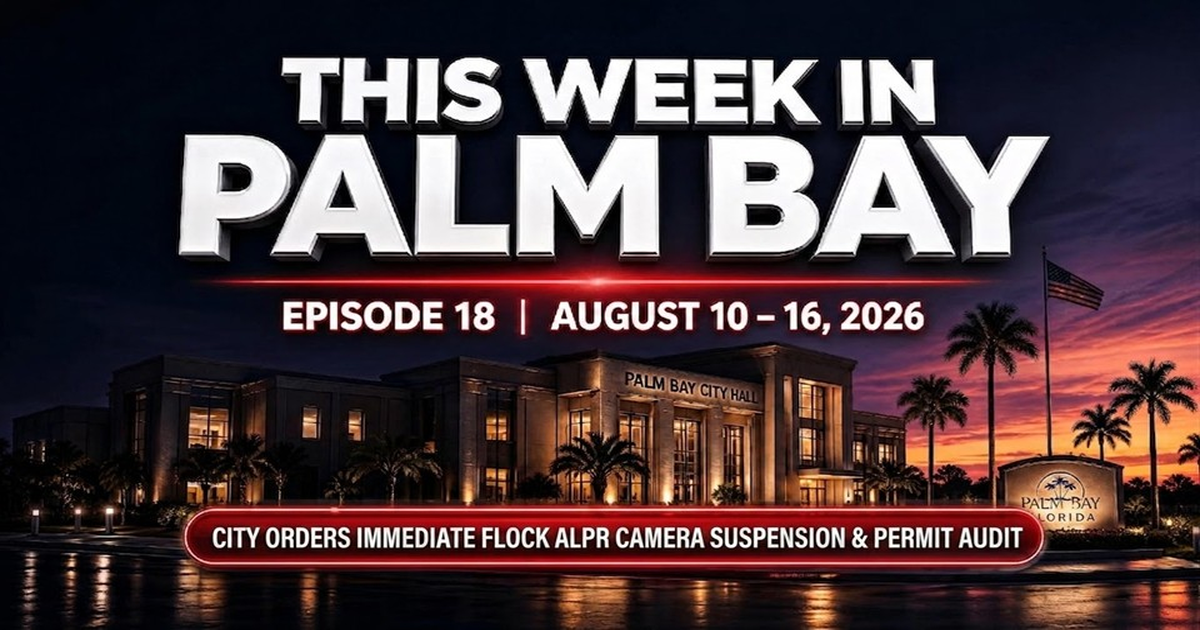This Week in Palm Bay: City Hoods FLOCK Cameras Over Permitting Audit, Council Drops Millage to 6.6015